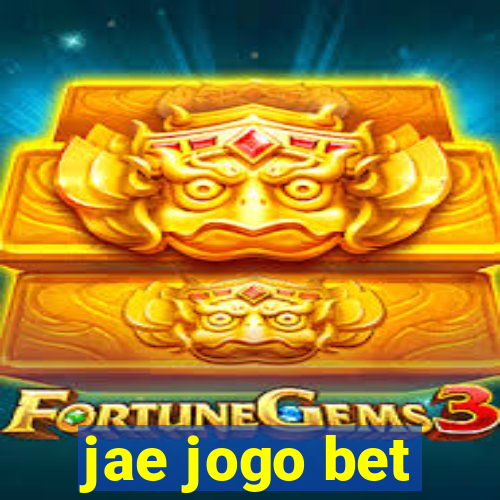 jae jogo bet